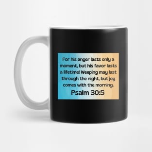 Bible Verse Psalm 30:5 Mug